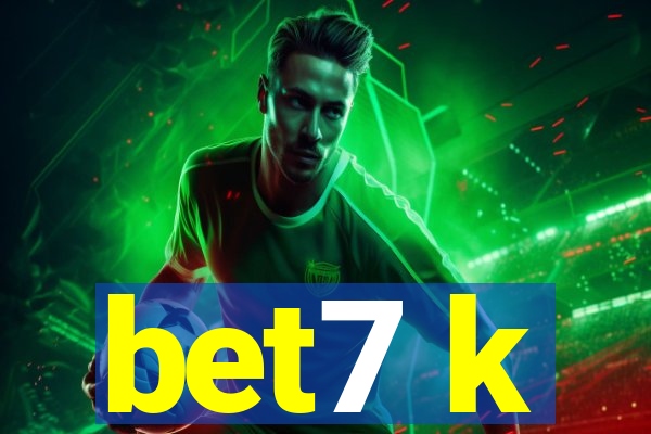 bet7 k